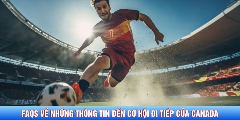 FAQS về những thông tin đến cơ hội đi tiếp của Canada