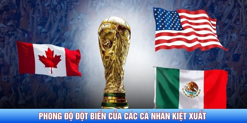Phong độ đột biến của các cá nhân kiệt xuất